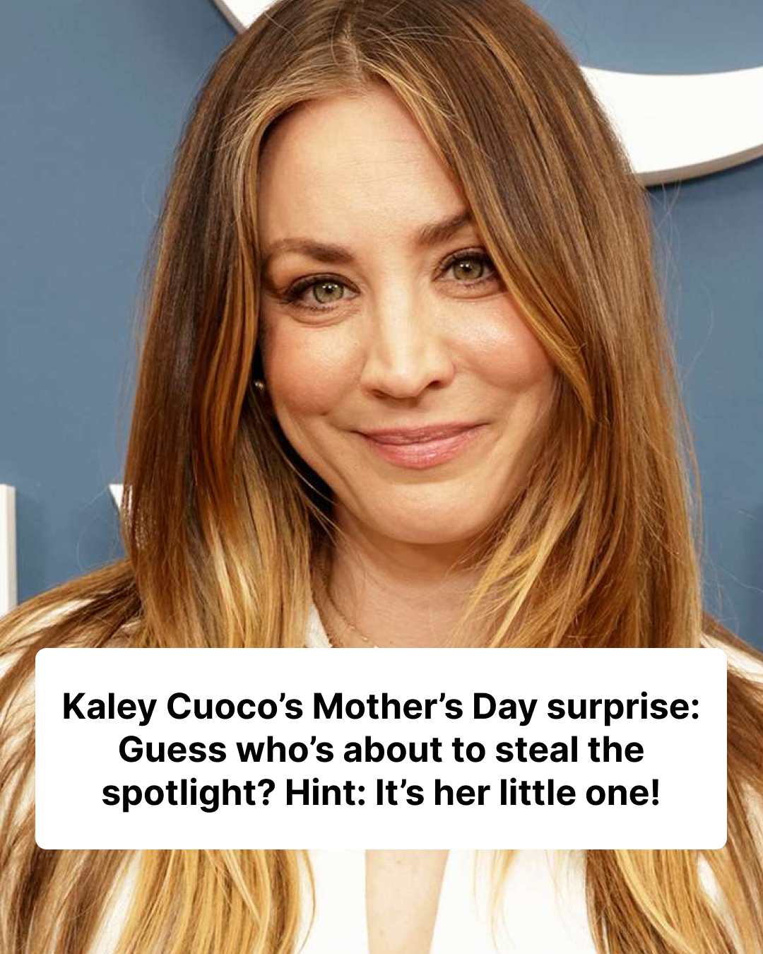Kaley Cuoco Shares Adorable Photo of Daughter Matilda Ahead of Mother’s Day Reunion: ‘See You Soon’