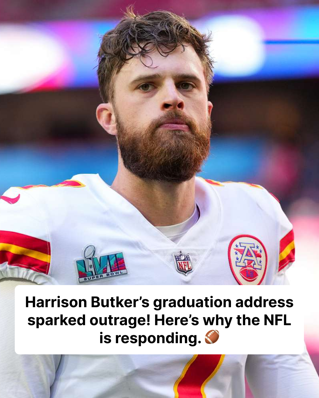 NFL Says They Do Not Agree with Harrison Butker’s ‘Views’ in Graduation Speech, Are Committed to ‘Inclusion’