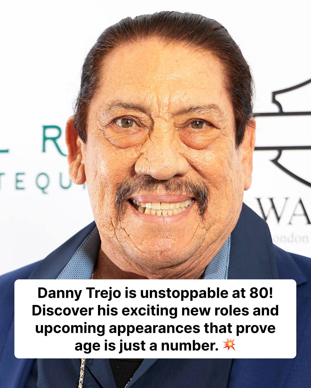 Danny Trejo Talks His Life and Legacy on 80th Birthday: ‘Every Day for Me Is Just a Blessing’