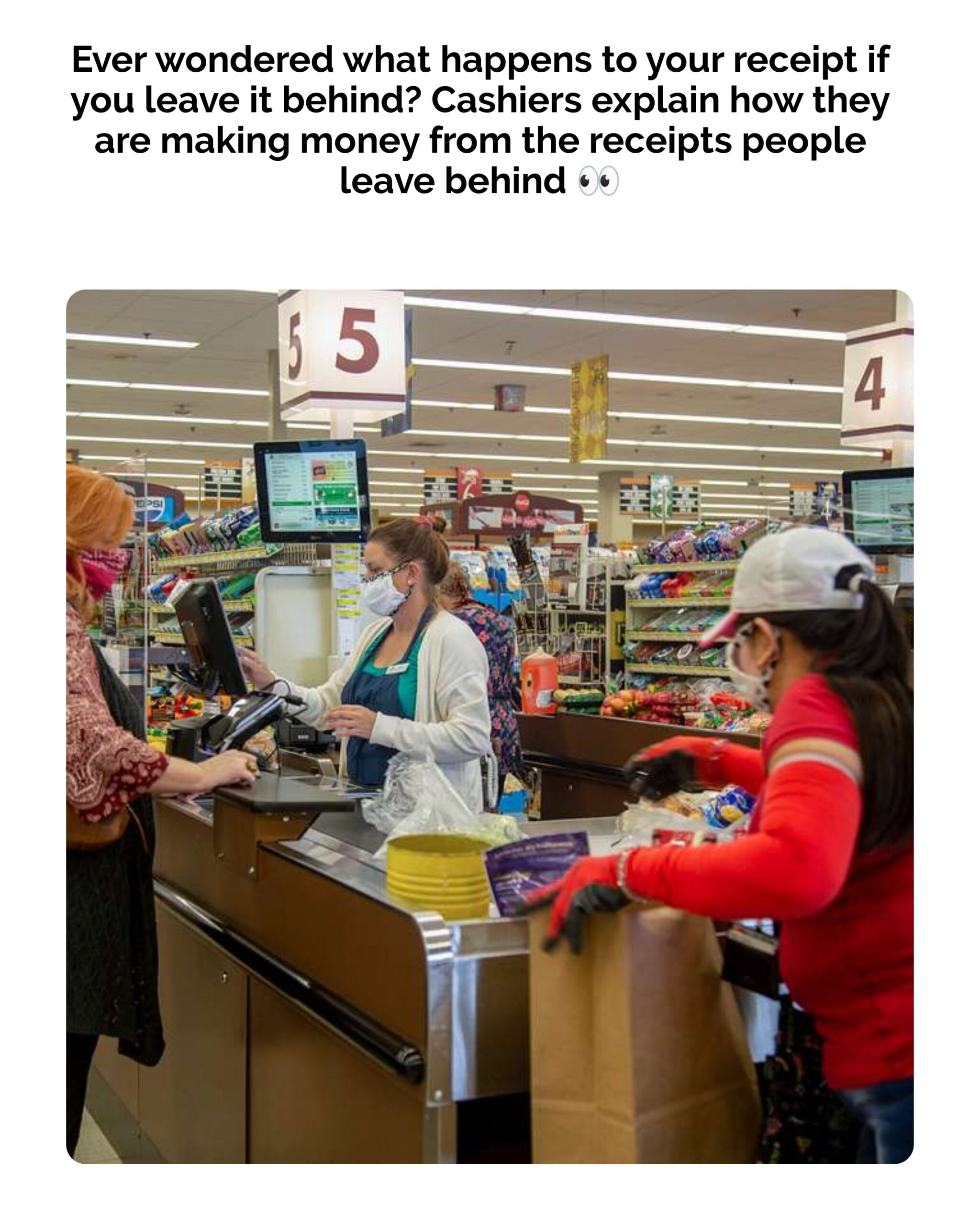 Cashiers Explain How They Are Making Money From The Receipts People Leave Behind