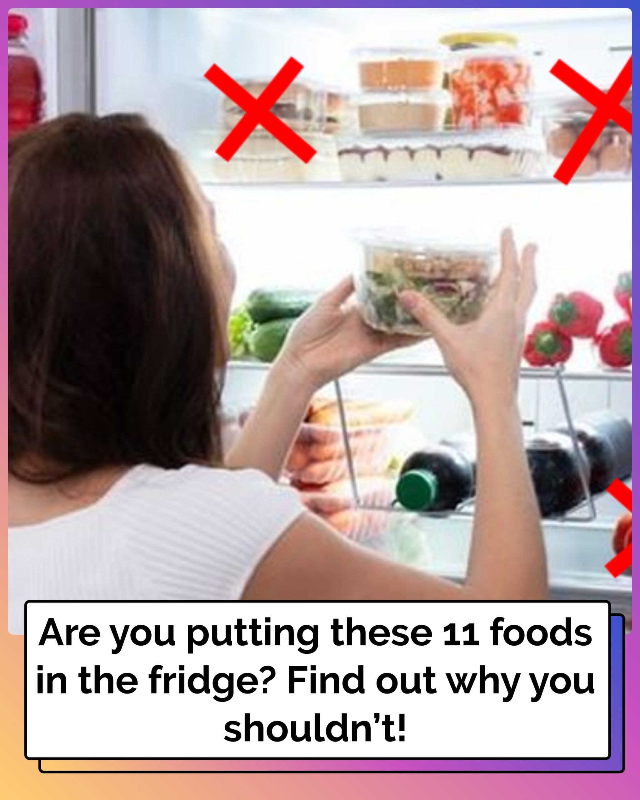 11 Foods You Should NEVER Put in the Fridge – Common Mistakes!