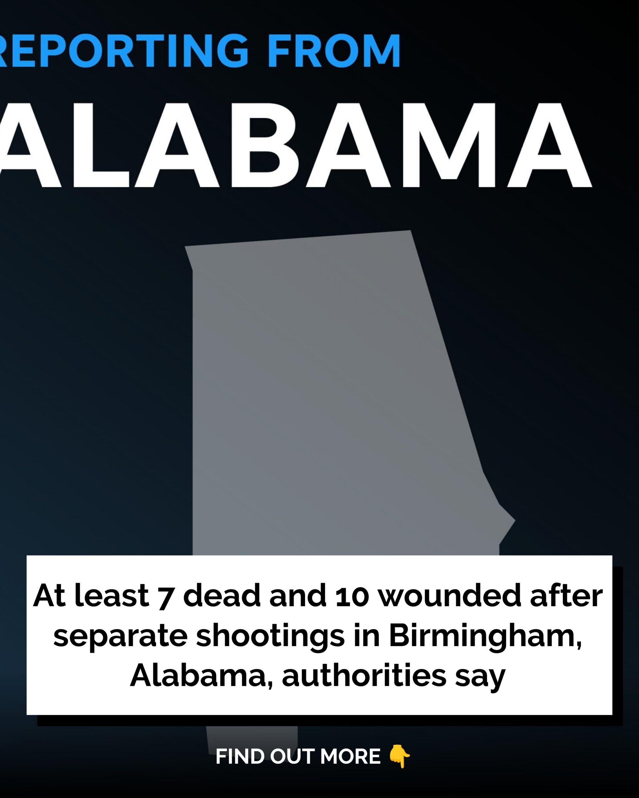 At least 7 dead after separate shootings in Birmingham, Alabama, authorities say