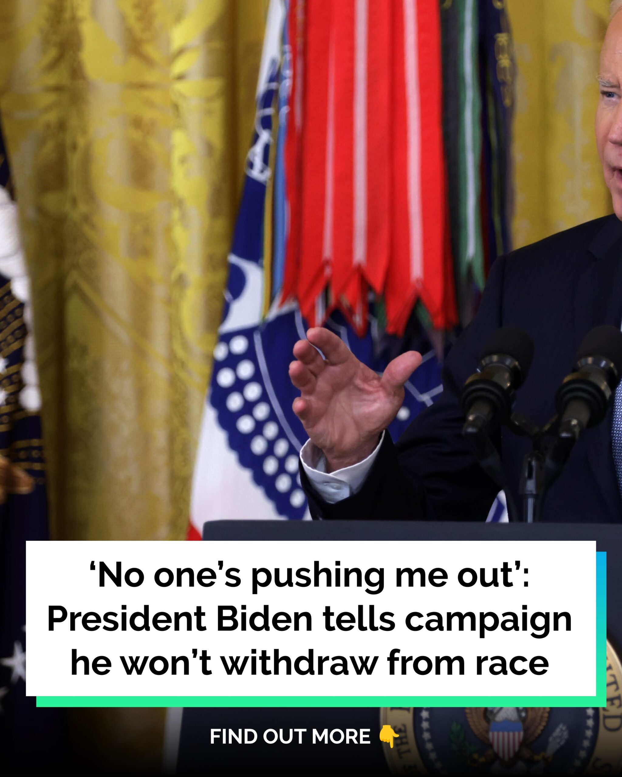 ‘No one’s pushing me out’: President Biden tells campaign he won’t withdraw from race