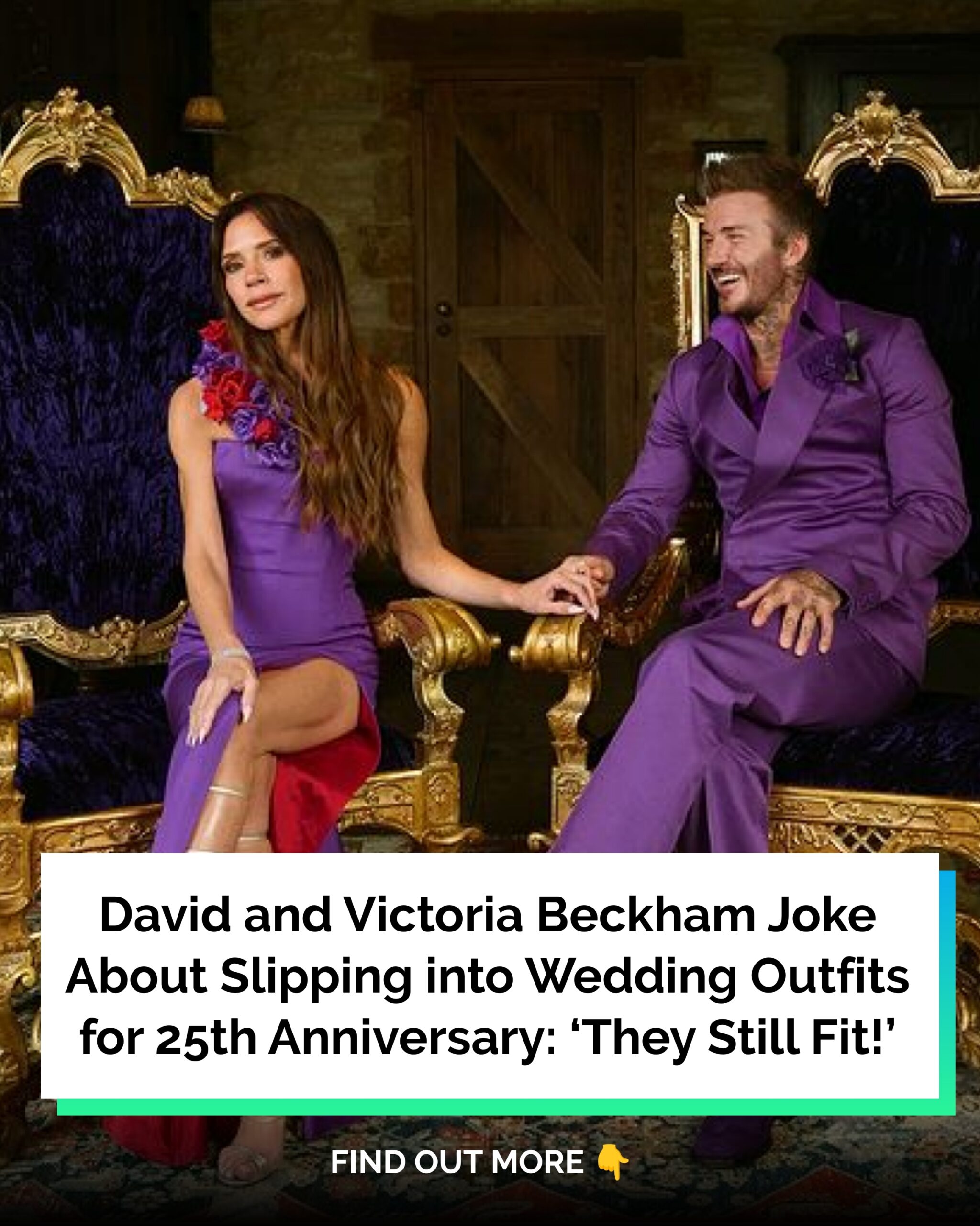 David and Victoria Beckham Joke About Slipping into Wedding Outfits for 25th Anniversary: ‘They Still Fit!’