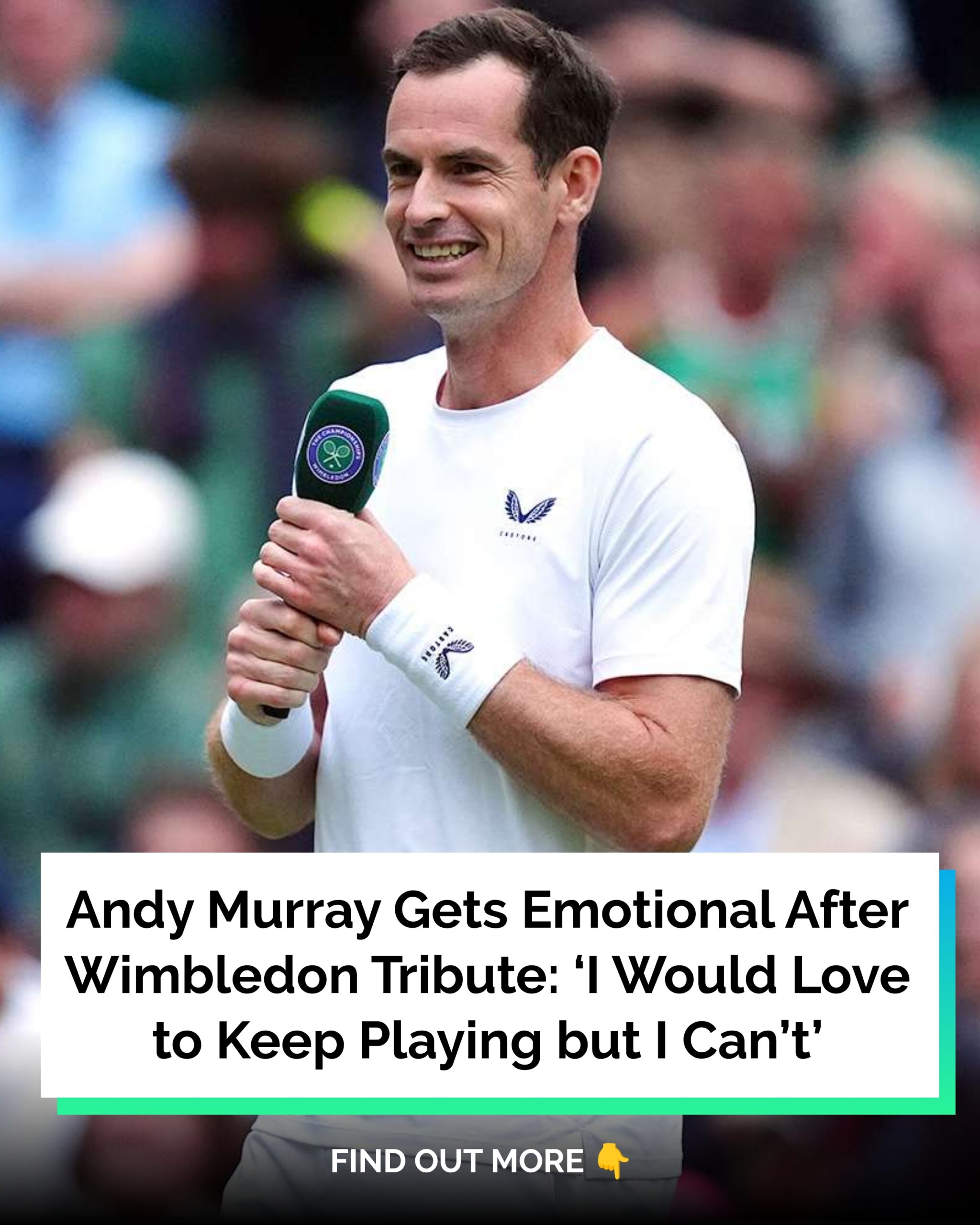 Andy Murray Gets Emotional After Wimbledon Tribute: ‘I Would Love to Keep Playing but I Can’t’