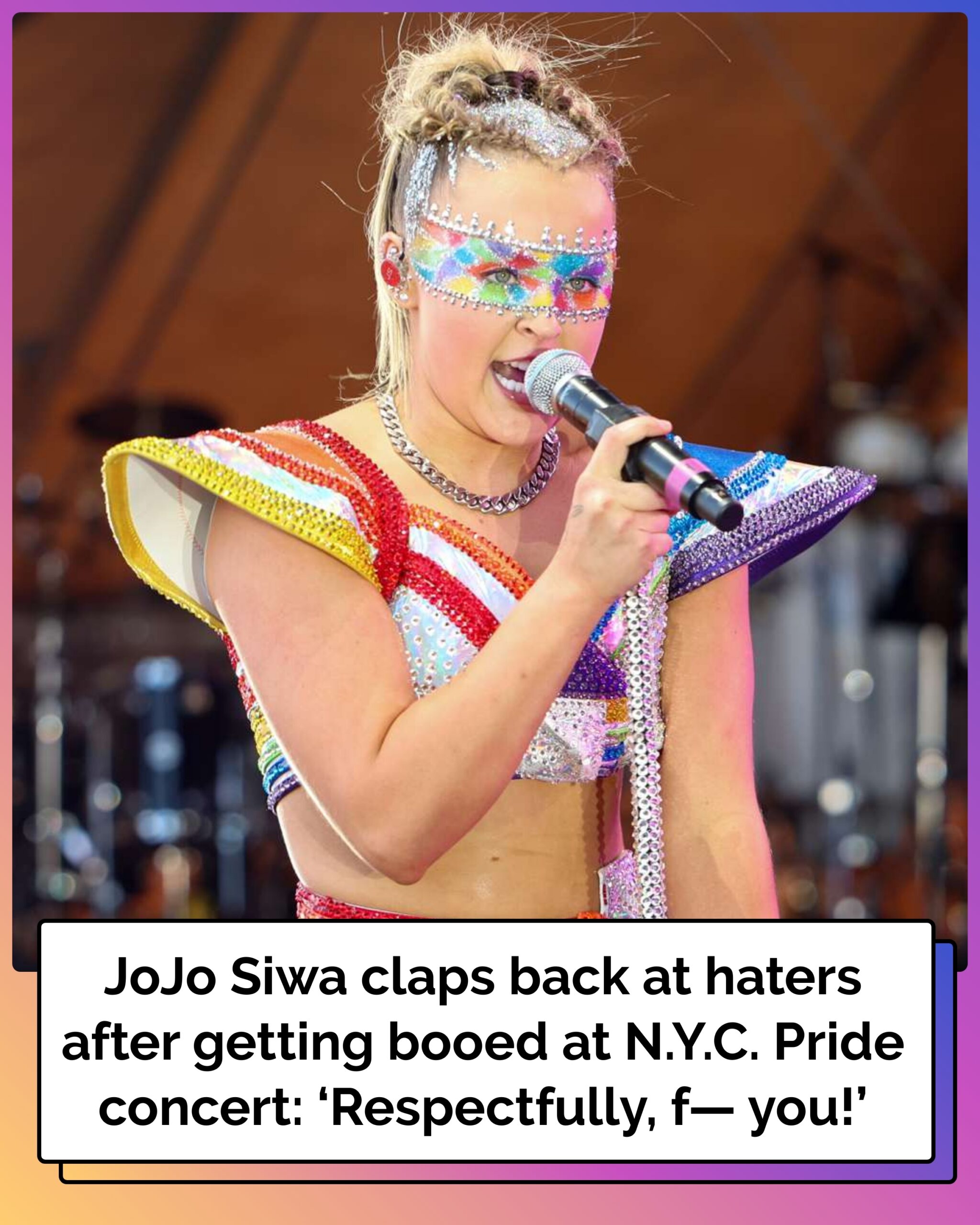 JoJo Siwa Claps Back at Haters After Getting Booed at N.Y.C. Pride Concert: ‘Respectfully, F— You’