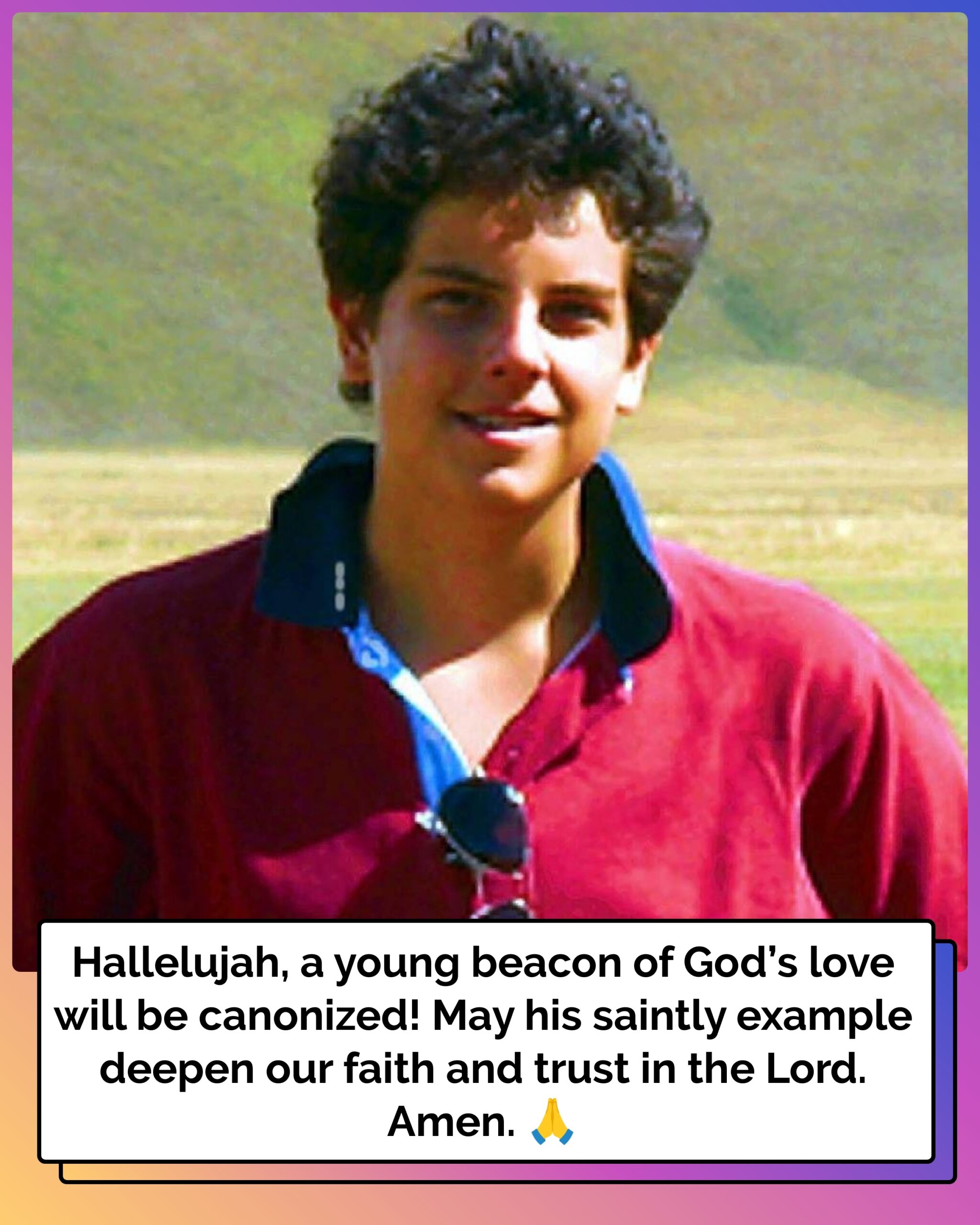 15-Year-Old Known as ‘God’s Influencer’ to Be First Millennial Saint After Pope Approves Canonization